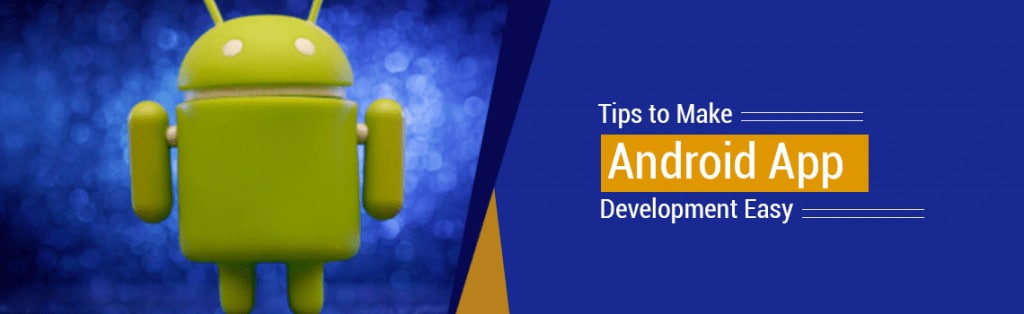 Android App Development Tips